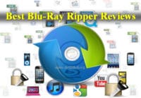 Best Blu-ray ripper software reviews