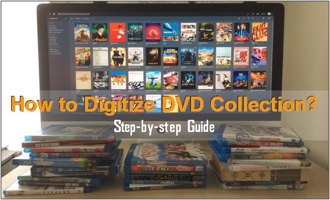 digitize dvd collection