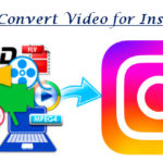Convert video for Instagram