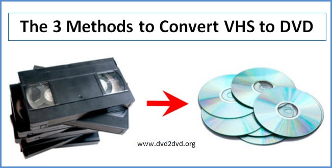 convert vhs to dvd
