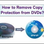 remove copy protection from DVD