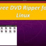 free dvd ripper for linux