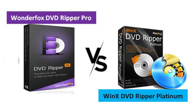 wonderfox dvd ripper pro vs winx dvd ripper platinum