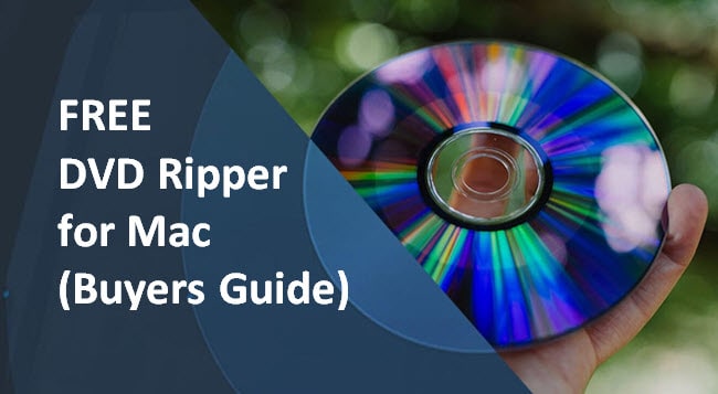 free dvd ripper for mac buyers guide