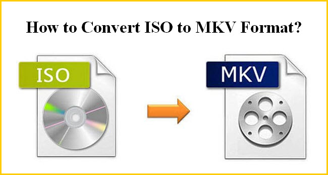 convert iso to mkv